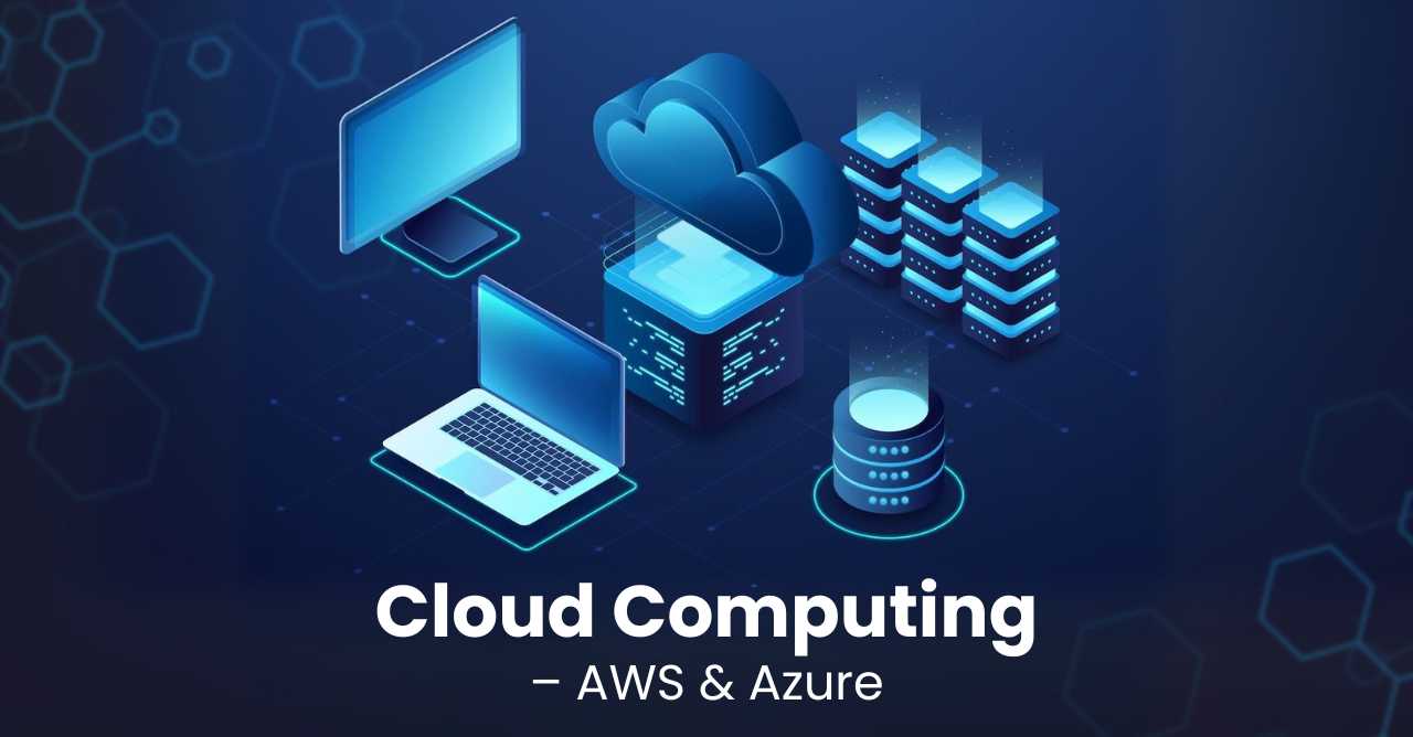 Cloud Computing AWS & Azure